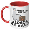 11oz Accent Mug - Alpaca My Bags