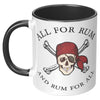11oz Accent Mug - Pirate All For Rum