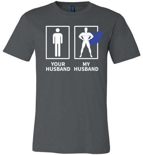Your Husband My Husband Superhero Canvas