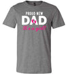 Proud New Dad Its A Girl Canvas