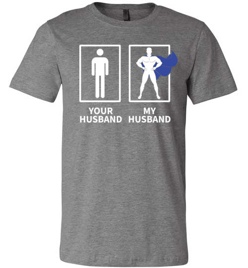 Your Husband My Husband Superhero Canvas