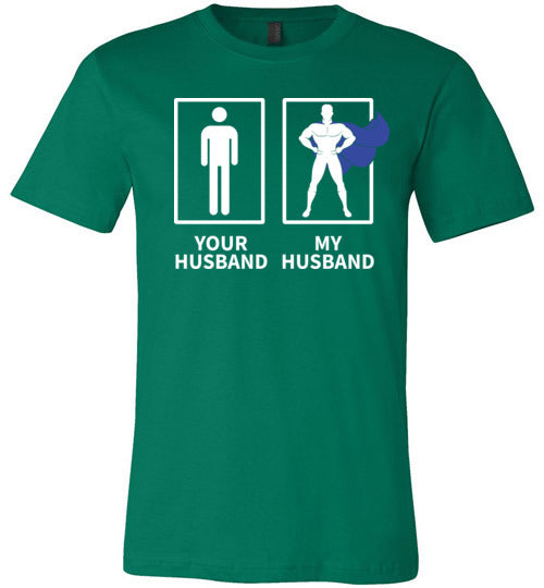 Your Husband My Husband Superhero Canvas