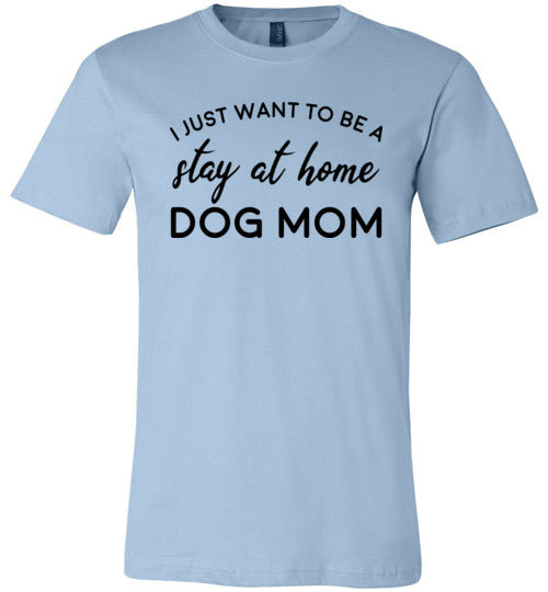 Stay At Home Dog Mom Canvas
