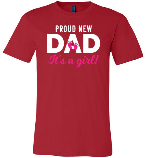 Proud New Dad Its A Girl Canvas