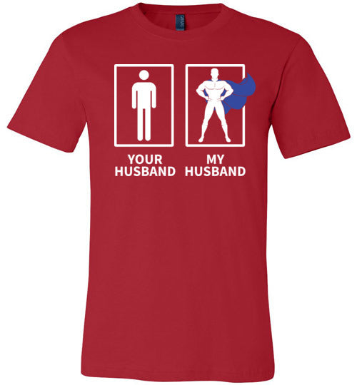 Your Husband My Husband Superhero Canvas