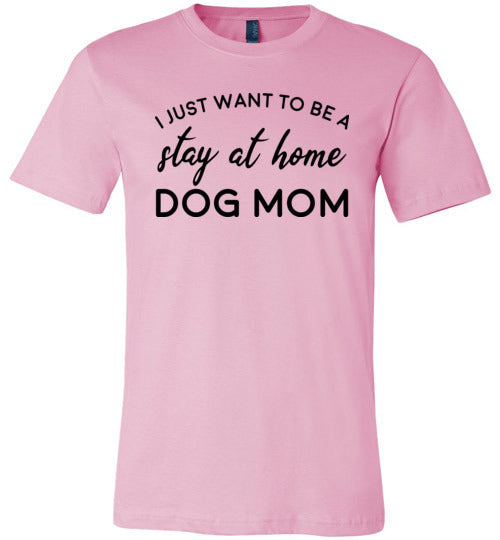 Stay At Home Dog Mom Canvas