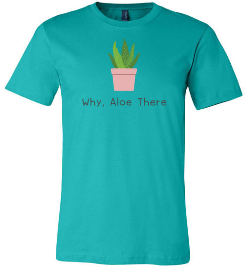 Why Aloe There Light Shirts Canvas