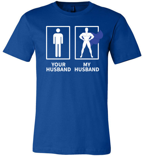 Your Husband My Husband Superhero Canvas