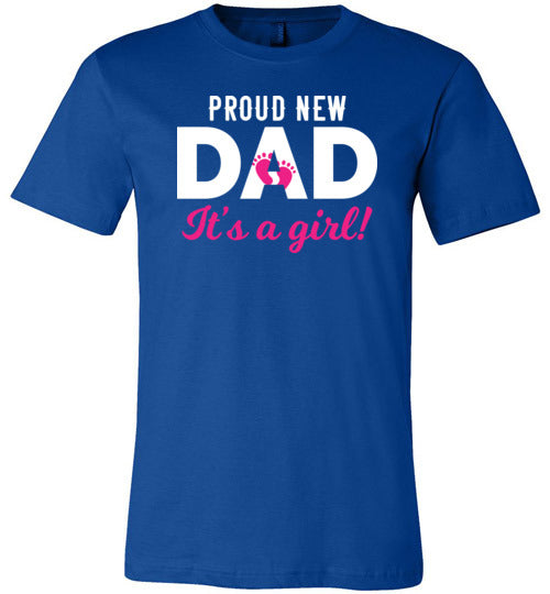 Proud New Dad Its A Girl Canvas