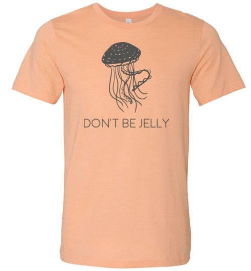 Jellyfish Don't Be Jelly Canvas