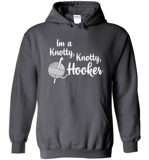 Knotty Knotty Hooker Hoodie