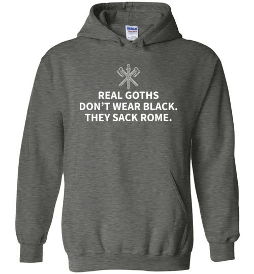 Real Goths Sack Rome Hoodie