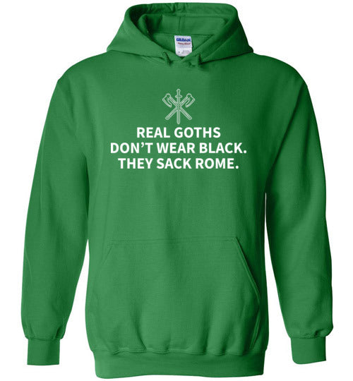 Real Goths Sack Rome Hoodie