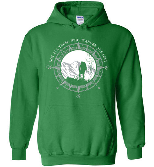 Hiking Not All Those Who Wander Are Lost Hoodie