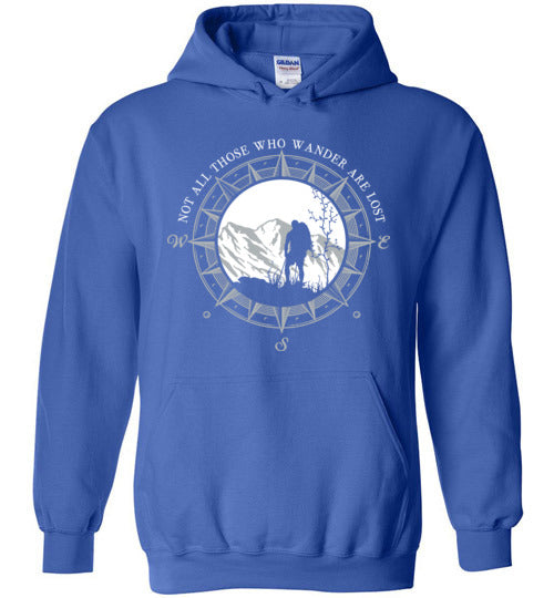 Hiking Not All Those Who Wander Are Lost Hoodie