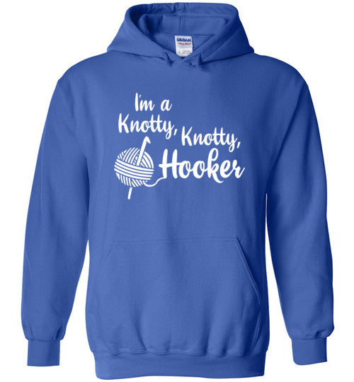 Knotty Knotty Hooker Hoodie