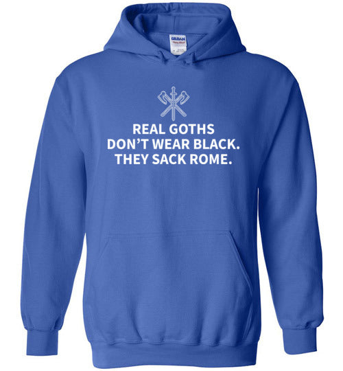 Real Goths Sack Rome Hoodie