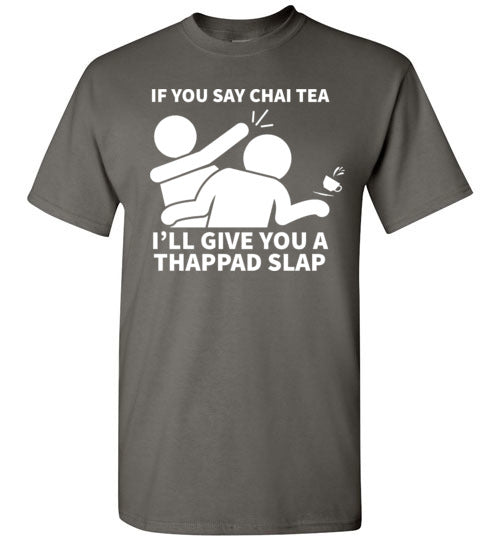 Chai Tea Thappad Slap Gildan Youth