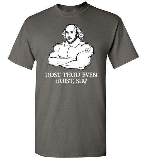 Shakespeare Dost Thou Even Hoist Gildan Youth