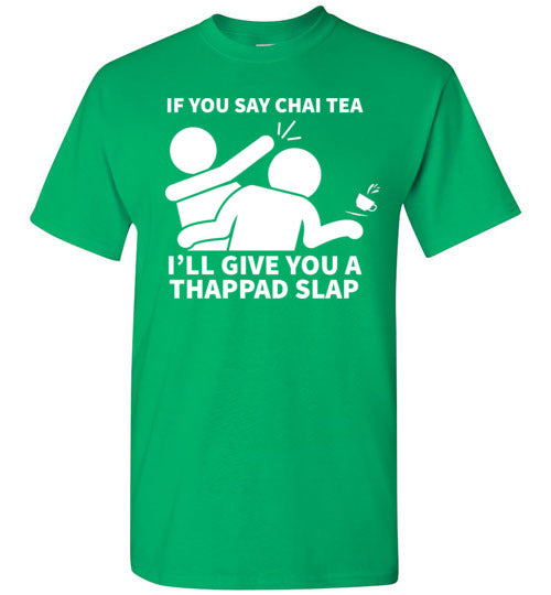 Chai Tea Thappad Slap Gildan Youth