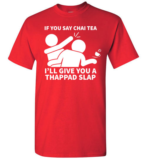 Chai Tea Thappad Slap Gildan Youth