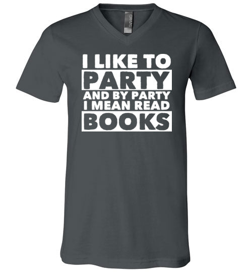 Party I Mean Read Books V-Neck