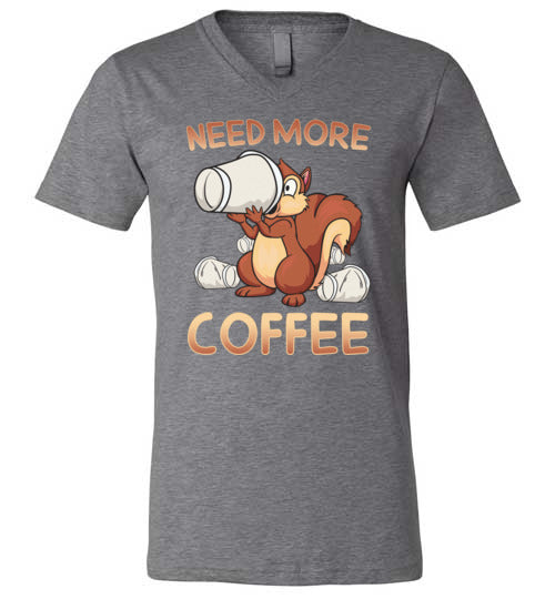 Need More Coffee V-Neck
