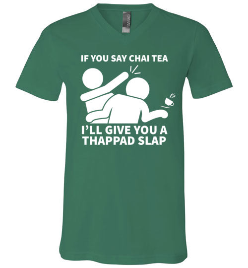 Chai Tea Thappad Slap V-Neck