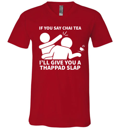 Chai Tea Thappad Slap V-Neck