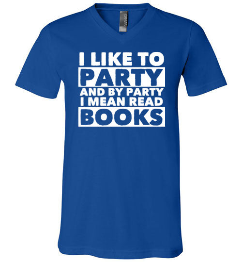 Party I Mean Read Books V-Neck