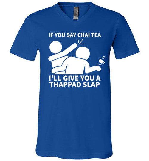 Chai Tea Thappad Slap V-Neck