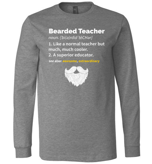 Bearded Teacher Long Sleeve