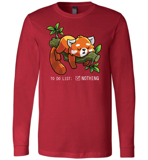 Red Panda To Do List Nothing Long Sleeve