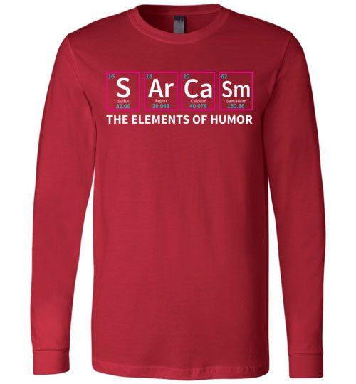 Sarcasm Periodic Table Chemistry Long Sleeve