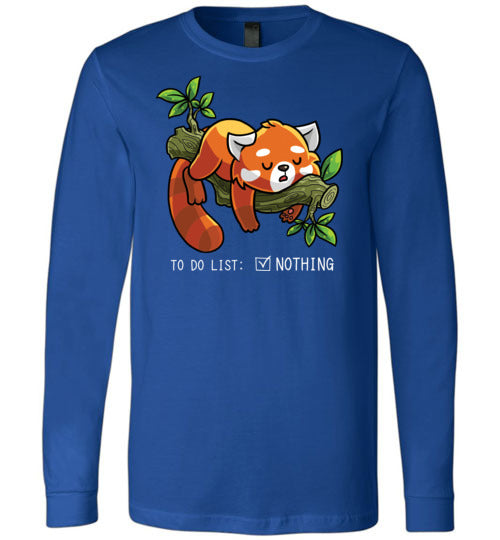 Red Panda To Do List Nothing Long Sleeve