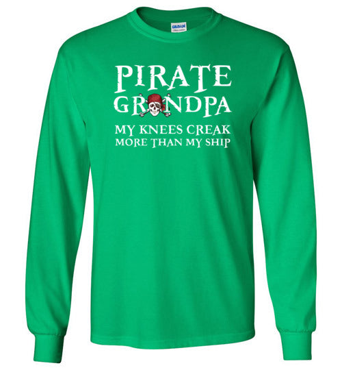 Pirate Grandpa Knees Creak Long Sleeve