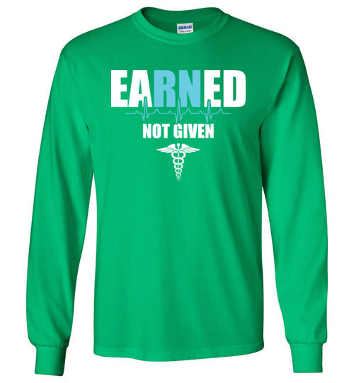 Nurse Earned Long Sleeve