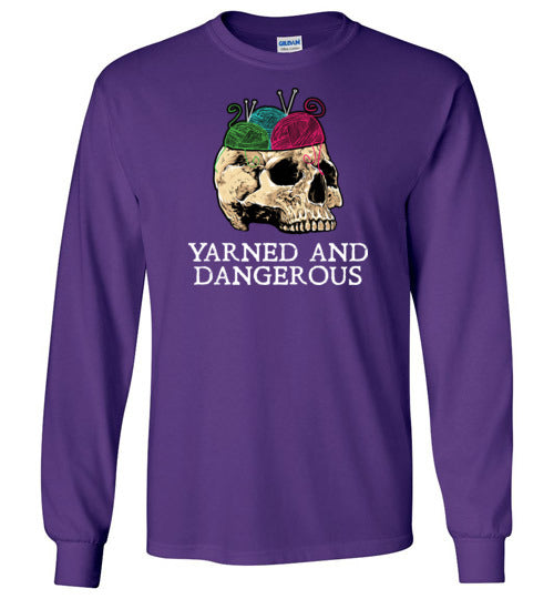 Yarned And Dangerous Long Sleeve