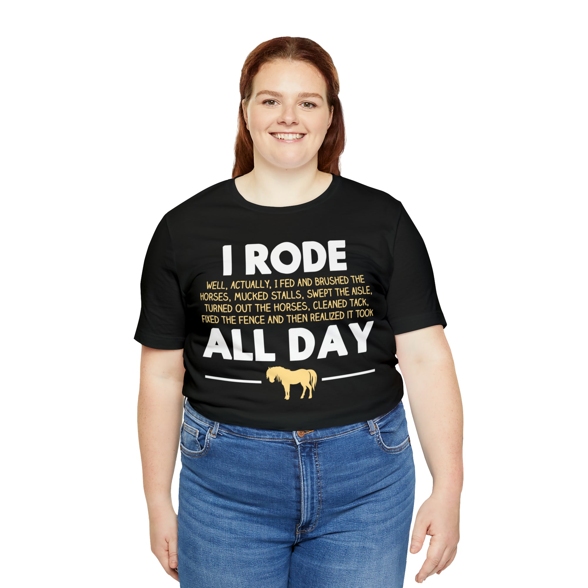 Horse Rode All Day TShirtSon UK
