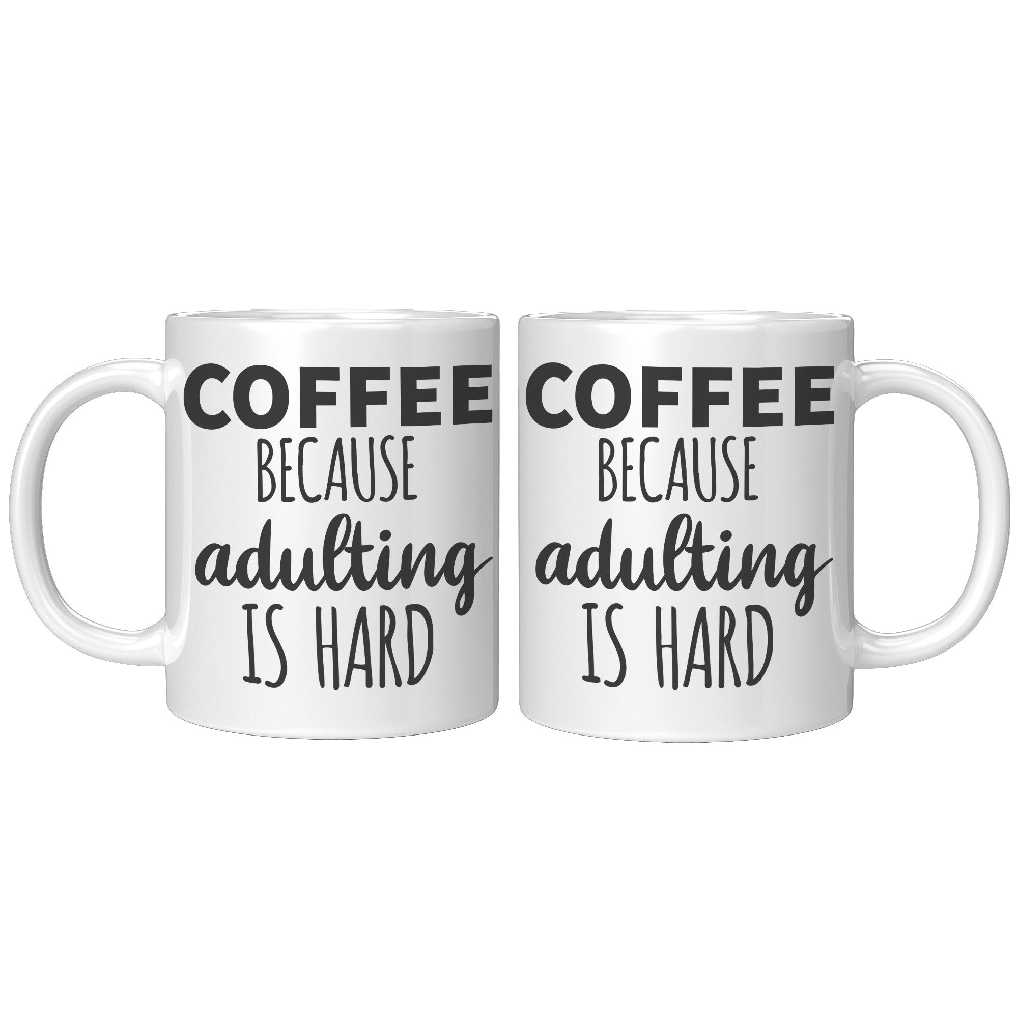 11oz Accent Mug - Adulting Is Hard