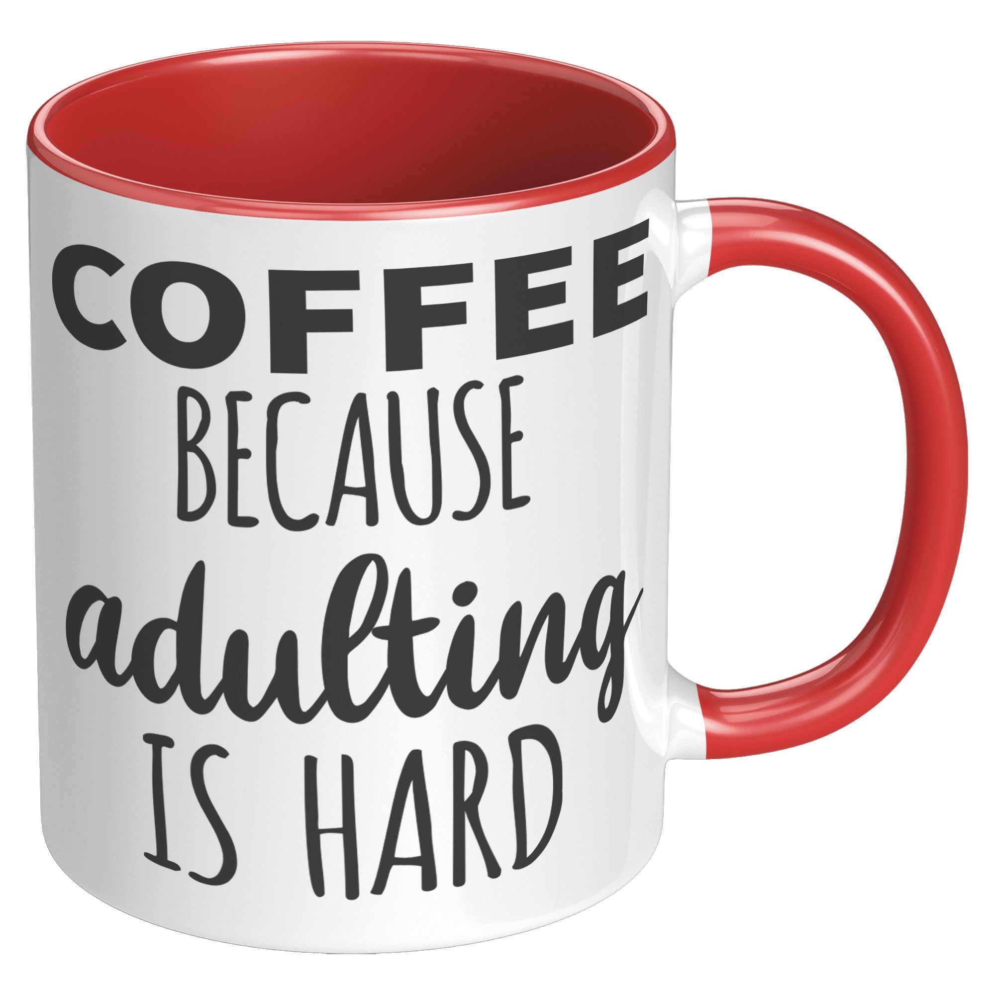 11oz Accent Mug - Adulting Is Hard