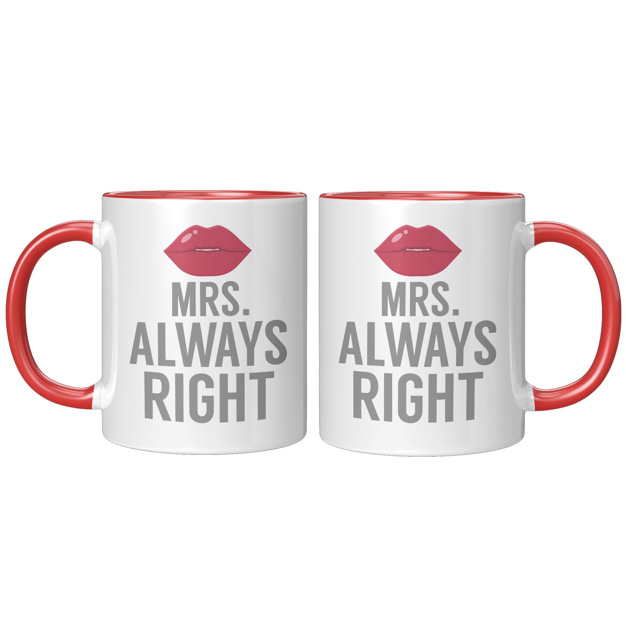 11oz_Accent_Mug_-_Always_Right_Mrs_Alway_FrontBack_Red_Mockup.png