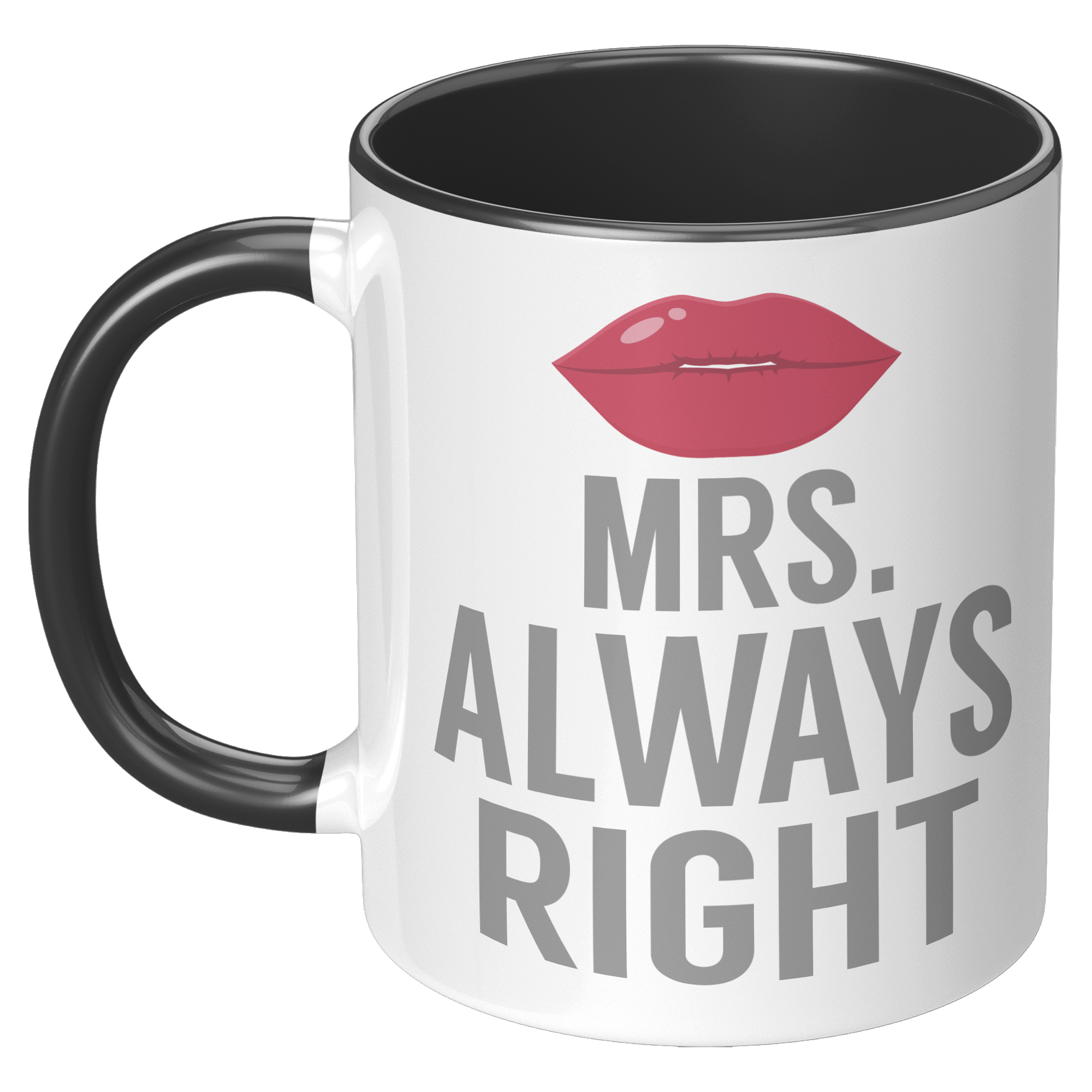 11oz_Accent_Mug_-_Always_Right_Mrs_Alway_LH_Black_Mockup.png