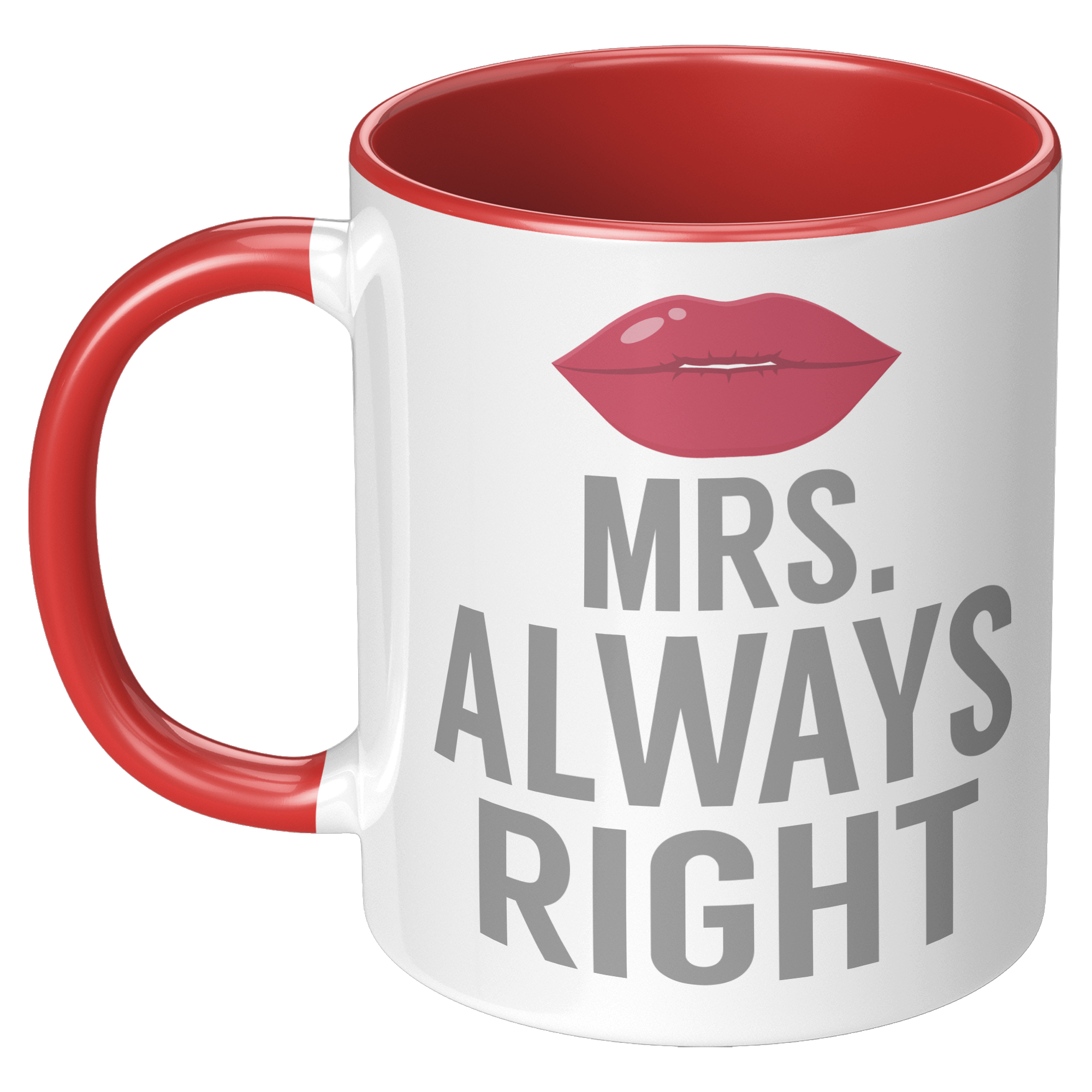11oz_Accent_Mug_-_Always_Right_Mrs_Alway_LH_Red_Mockup.png