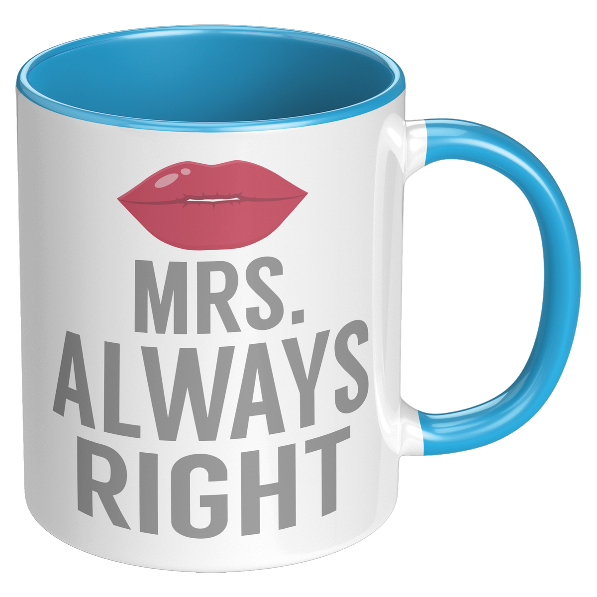 11oz_Accent_Mug_-_Always_Right_Mrs_Alway_RH_Blue_Mockup.png