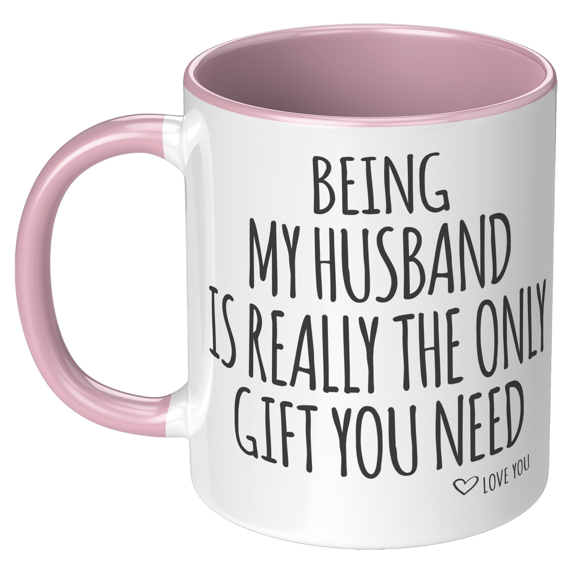 11oz Accent Mug - Being My Husband