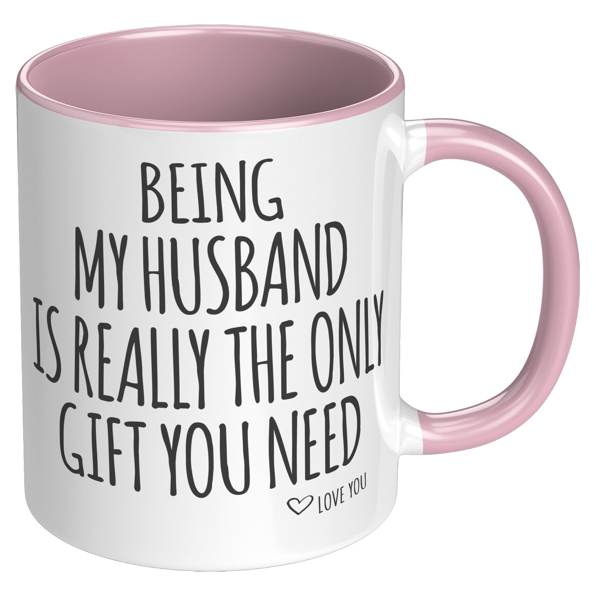11oz Accent Mug - Being My Husband