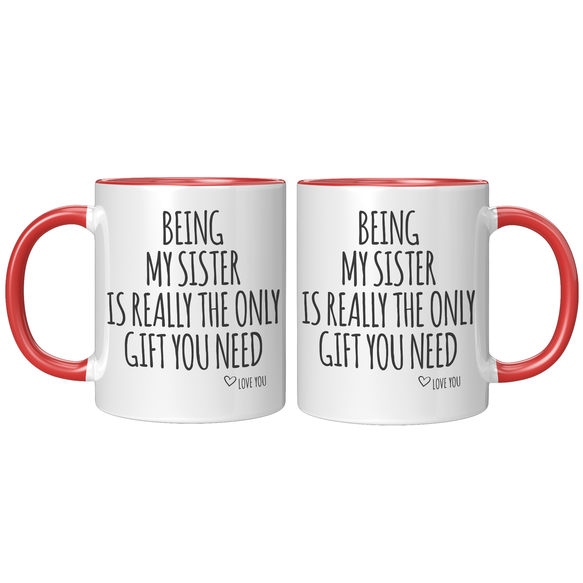 11oz_Accent_Mug_-_Being_My_Sister_FrontBack_Red_Mockup.png