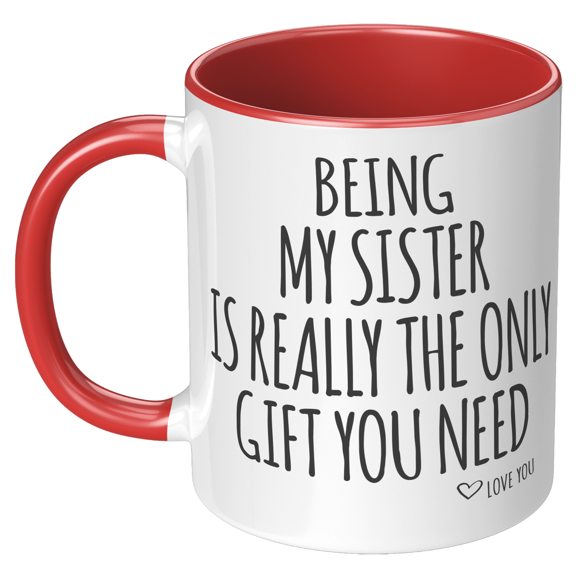 11oz_Accent_Mug_-_Being_My_Sister_LH_Red_Mockup.png