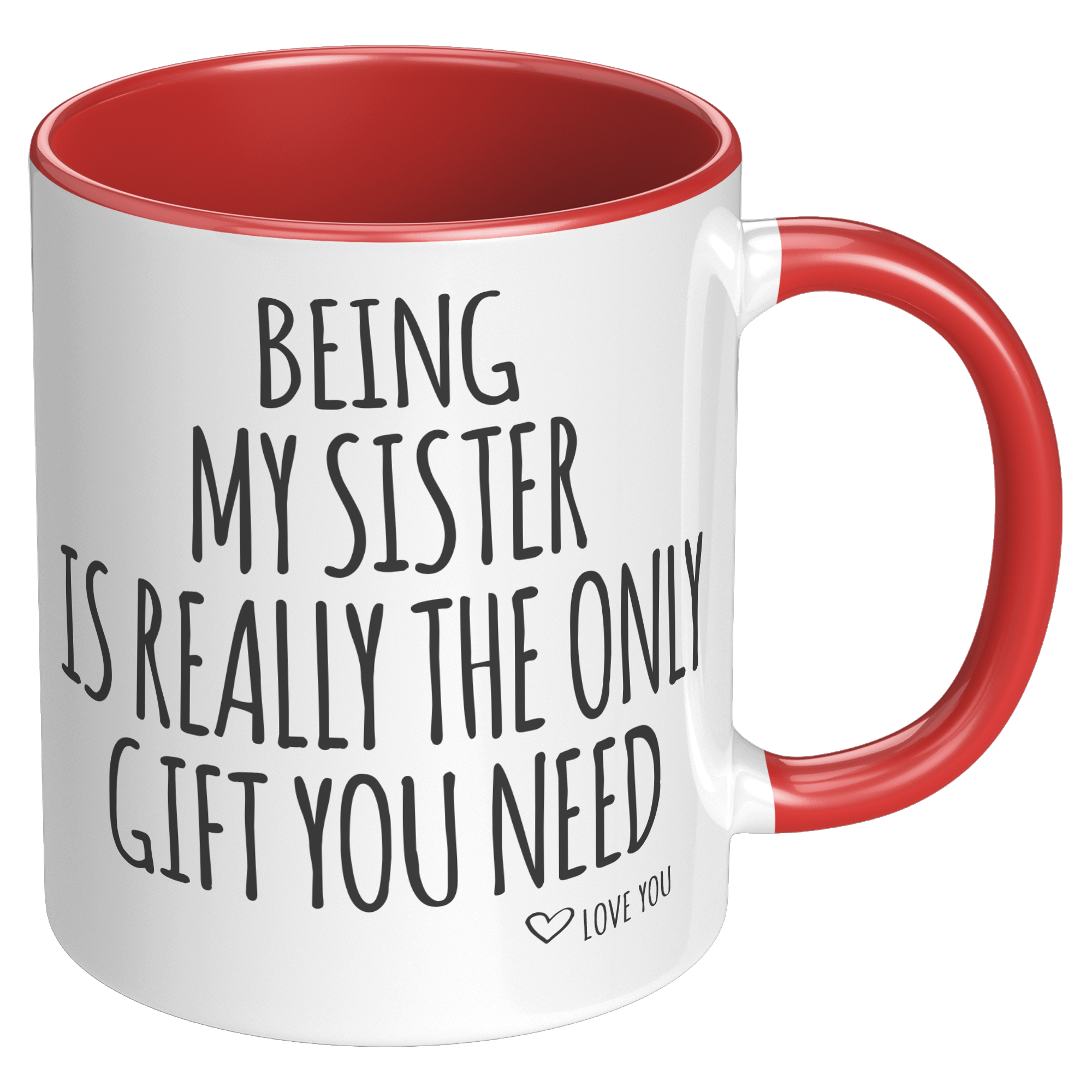 11oz_Accent_Mug_-_Being_My_Sister_RH_Red_Mockup.png